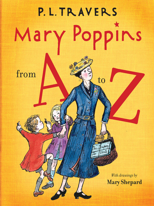 P. L. Travers创作的Mary Poppins from a to Z作品的详细信息 - 可供借阅